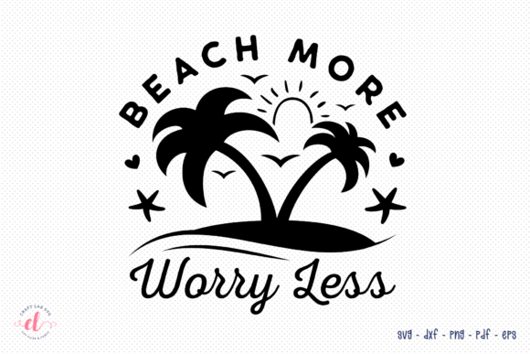 Beach More Worry Less SVG Review