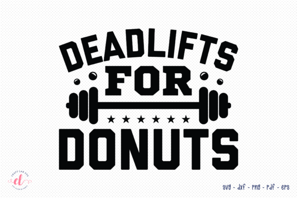Deadlifts for Donuts Embroidery Review