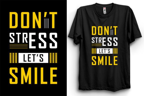 Don’t Stress Let’s Smile Black T Shirt Review
