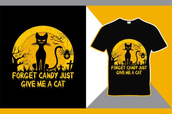 Forget Candy Just Give Me a Cat Quot