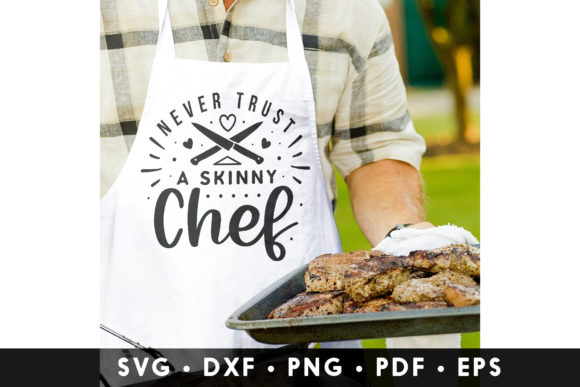 Never Trust a Skinny Chef SVG Review