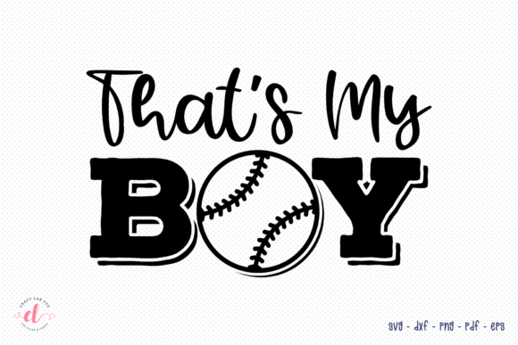 That s My Boy SVG - Baseball SVG Review